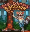 Cover: Big Daddy Raccoon and the Big Secret - Mary Jacobs