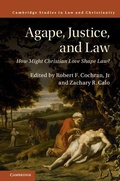Cover: Agape, Justice, and Law - Cambridge University Press