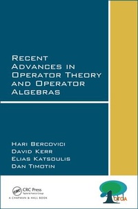 Enlarge image Cover: Recent Advances in Operator Theory and Operator Algebras - CRC Press