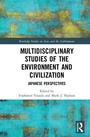 Cover: Multidisciplinary Studies of the Environment and Civilization - Routledge