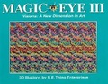 Cover: Magic Eye III: A New Dimension in Art: Volume 3 - Andrews McMeel Publishing