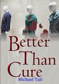 Cover: Better Than Cure - Lulu.com
