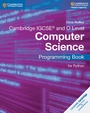 Cover: Cambridge IGCSE (R) and O Level Computer Science Programming Book for Python - Cambridge University Press