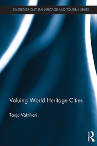 Abbildung von: Valuing World Heritage Cities - Routledge