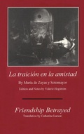 Cover: La Traicion En La Amistad - Bucknell University Press,U.S.