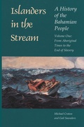 Cover: Islanders in the Stream: A History of the Bahamian People - University of Georgia Press