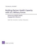 Cover: Building Partner Health Capacity with U.S. Military Forces - RAND