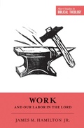 Cover: Work and Our Labor in the Lord - Crossway