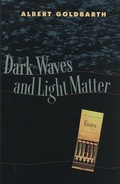 Cover: Dark Waves and Light Matter - University of Georgia Press