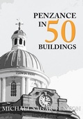 Cover: Penzance in 50 Buildings - Amberley Publishing