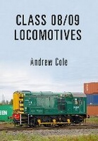 Enlarge image Cover: Class 08/09 Locomotives - Amberley Publishing