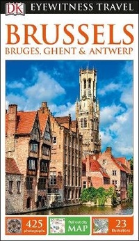 Abbildung von: DK Eyewitness Brussels, Bruges, Ghent and Antwerp - DK Eyewitness Travel
