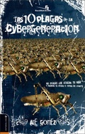 Cover: Las 10 Plagas de la Cybergeneracion - Vida Publishers
