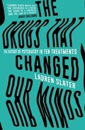 Abbildung von: The Drugs That Changed Our Minds - Simon + Schuster Inc.