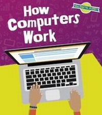 Abbildung von: How Computers Work - Raintree