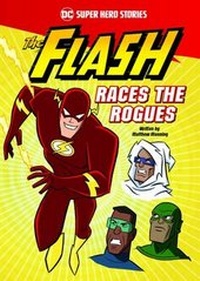 Enlarge image Cover: The Flash Races the Rogues - Raintree