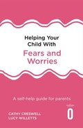 Cover: Helping Your Child with Fears and Worries 2nd Edition - Robinson