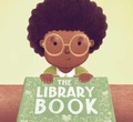 Cover: The Library Book - Atheneum Books for Young Readers