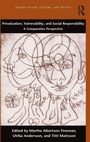 Cover: Privatization, Vulnerability, and Social Responsibility - Routledge