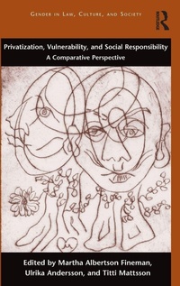 Enlarge image Cover: Privatization, Vulnerability, and Social Responsibility - Routledge
