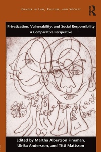 Enlarge image Cover: Privatization, Vulnerability, and Social Responsibility - Routledge