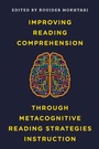 Cover: Improving Reading Comprehension through Metacognitive Reading Strategies Instruction - Rowman & Littlefield Publishers