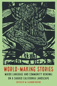 Enlarge image Cover: World-Making Stories - University of Nebraska Press