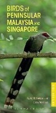 Cover: Birds of Peninsular Malaysia and Singapore - Bloomsbury Natural History