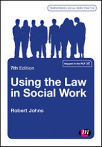 Abbildung von: Using the Law in Social Work - Learning Matters Ltd