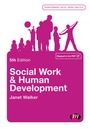 Cover: Social Work and Human Development - Learning Matters Ltd