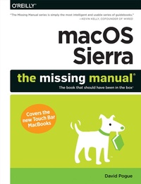 Enlarge image Cover: macOS Sierra - The Missing Manual - O'Reilly