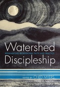 Cover: Watershed Discipleship - Wipf & Stock Publishers