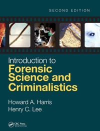 Enlarge image Cover: Introduction to Forensic Science and Criminalistics, Second Edition - CRC Press