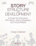Cover: Story Structure and Development - CRC Press