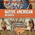 Cover: Native American Recipes - Kidhaven Publishing