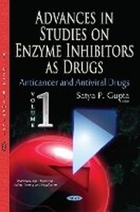 Enlarge image Cover: Advances in Studies on Enzyme Inhibitors as Drugs - Nova Science Publishers Inc