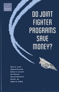Enlarge image Cover: Do Joint Fighter Programs Save Money? - RAND