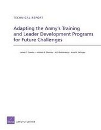 Enlarge image Cover: Adapting the Army's Training and Leader Development Programs for Future Challenges - RAND