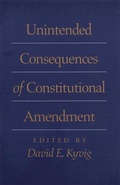 Cover: Unintended Consequences of Constitutional Amendment - University of Georgia Press