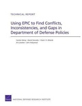 Cover: Using Epic to Find Conflicts, Inconsistencies, and Gaps in Department of Defense Policies - RAND