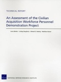 Cover: An Assessment of the Civilian Acquisition Workforce Personnel Demonstration Project - RAND