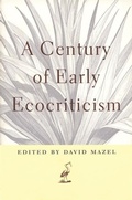 Cover: A Century of Early Ecocriticism - University of Georgia Press