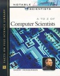 Cover: A to Z of Computer Scientists - Facts On File Inc