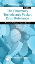 Cover: The Pharmacy Technician's Pocket Drug Reference - American Pharmacists Association