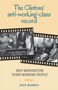 Cover: The Clintons' Anti-Working-Class Record - Pathfinder Press