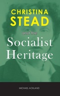 Cover: Christina Stead and the Socialist Heritage - Cambria Press