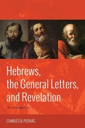 Cover: Hebrews, the General Letters, and Revelation - Wipf & Stock Publishers