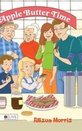Cover: Apple Butter Time - Tate Publishing & Enterprises