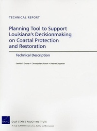 Enlarge image Cover: Planning Tool to Support Louisiana's Decisionmaking on Coastal Protection and Restoration - RAND