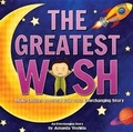 Cover: The Greatest Wish - Mascot Books